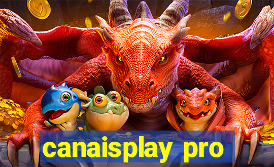 canaisplay pro